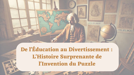 De l'Éducation au Divertissement : L'Histoire Surprenante de l'Invention du Puzzle